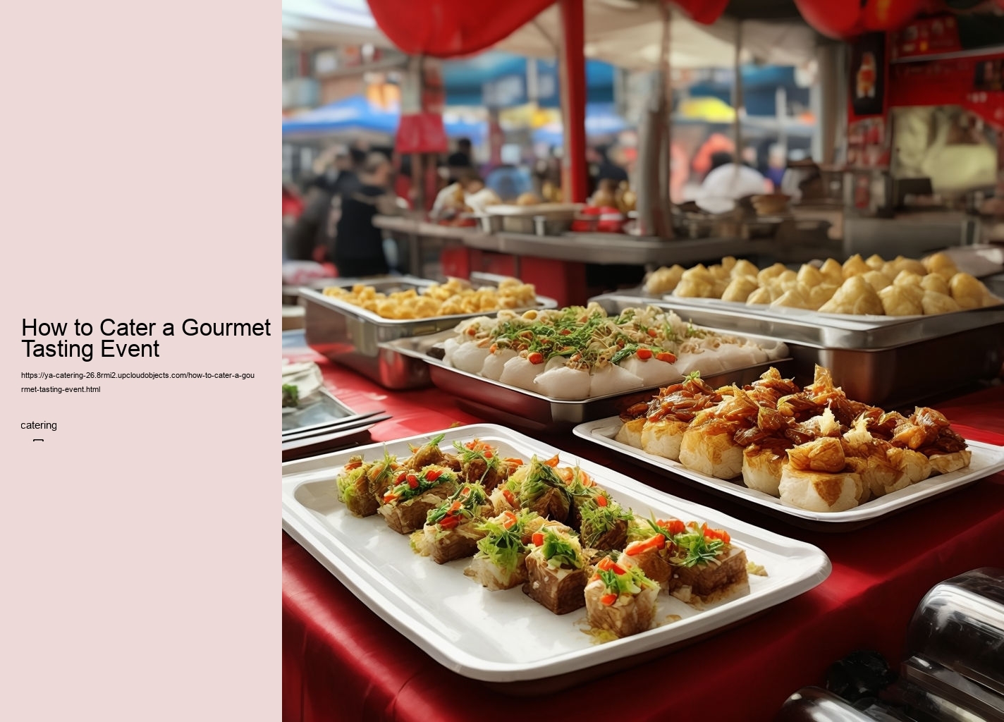 How to Cater a Gourmet Tasting Event