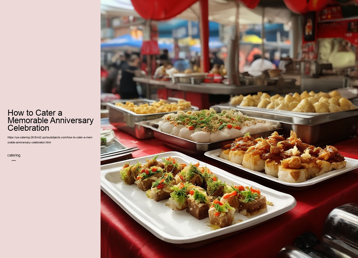 How to Cater a Memorable Anniversary Celebration